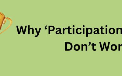 Why ‘Participation Trophies’ Don’t Work